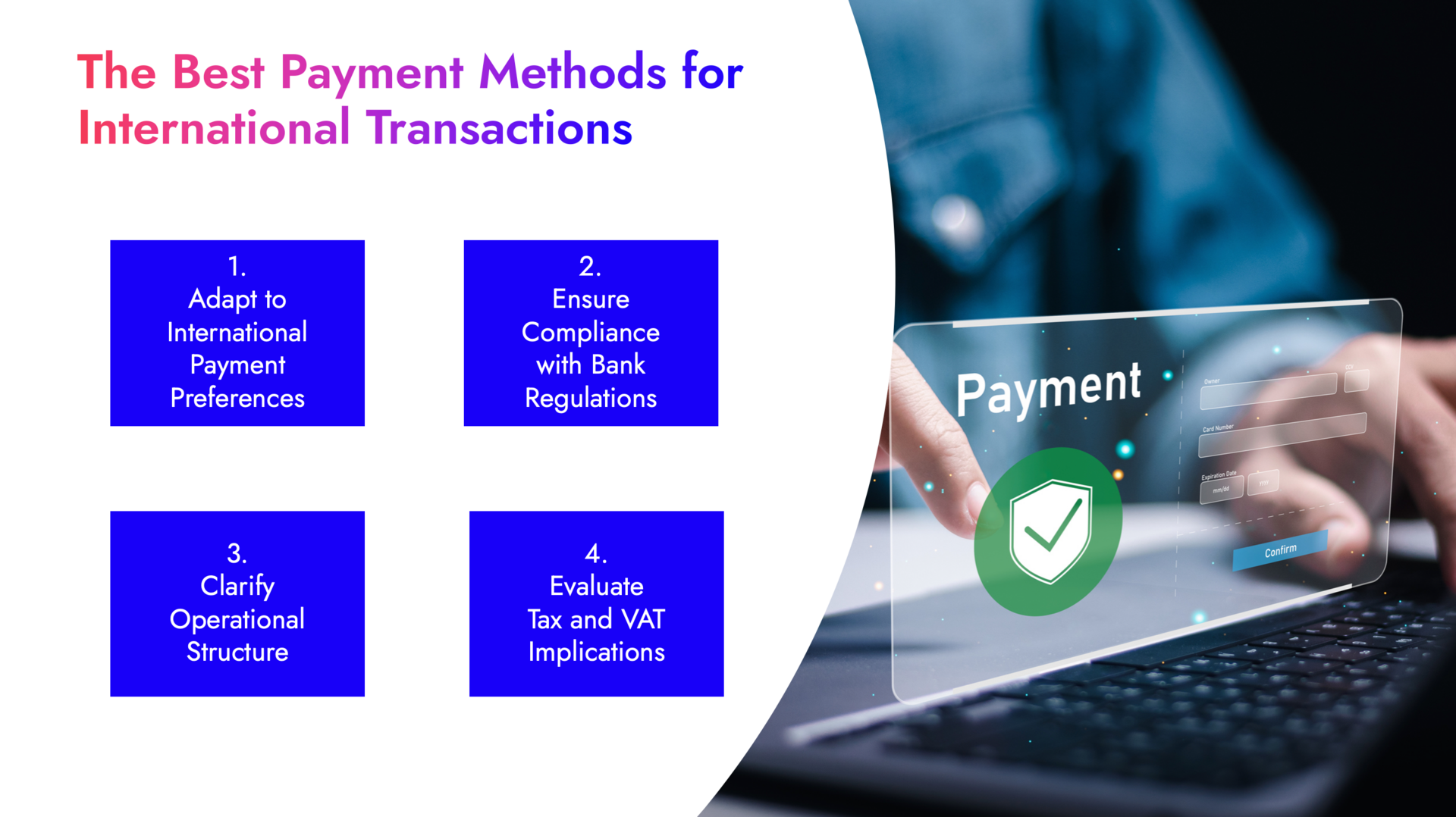 4 The Best Payment Methods for International Transactions 4 The Best Payment Methods for International Transactions